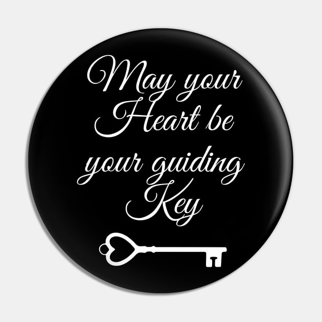 May your Heart be your guiding Key Pin by Asiadesign