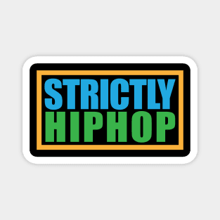 Strictly Hiphop Magnet