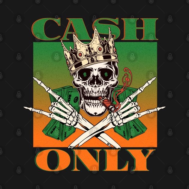 Cash Only - Money - Make Money by TNOYC