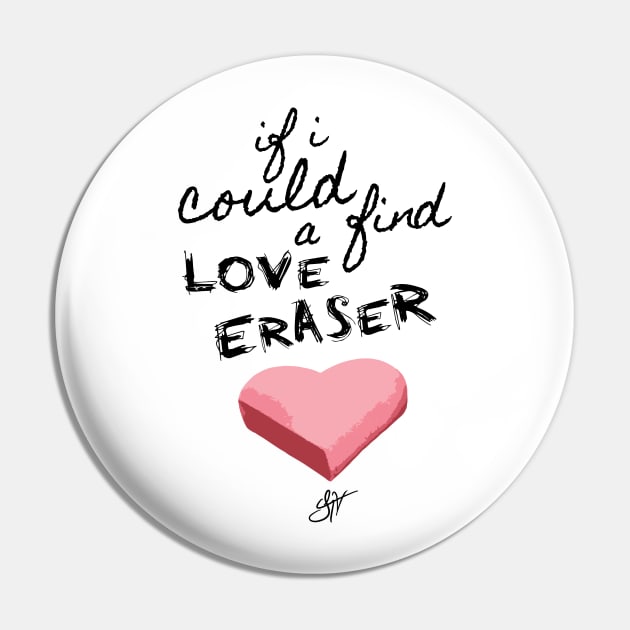 Jhoni The Voice "Love Eraser" Song Quote Tee Pin by jhonithevoice