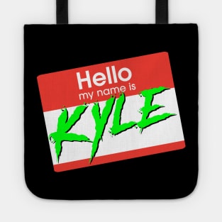 Hello! My name is KYLE Tote