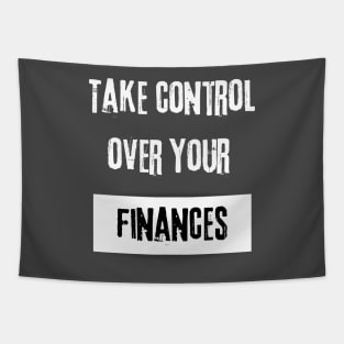 Take Control over Your Finances Motivational Quote Tapestry