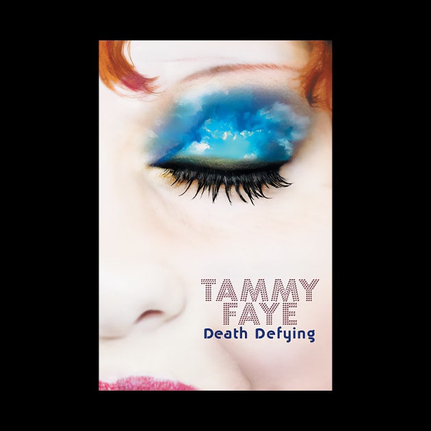 Tammy Faye Death Defying by mahashop