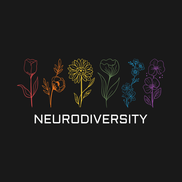 Embrace Neurodiversity Flower Tee by Pchadden