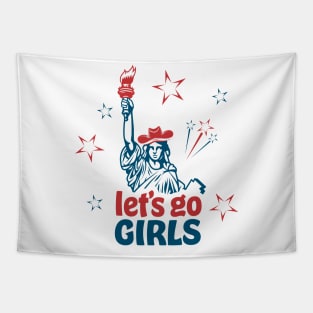Let's Go Girls 4th of July Tapestry