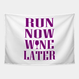 Run Now Wine Later Tapestry