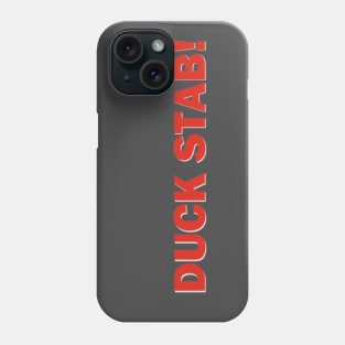 Duck Stab! Phone Case