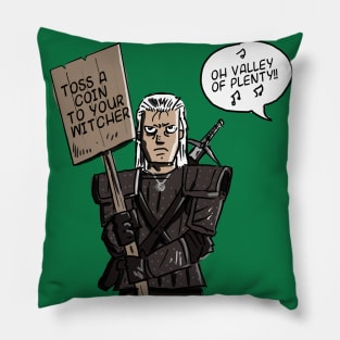 Toss a coin to your witcher Pillow