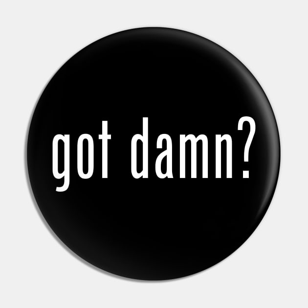 ohhhhhhhhhhhhh got damn? Pin by darklordpug