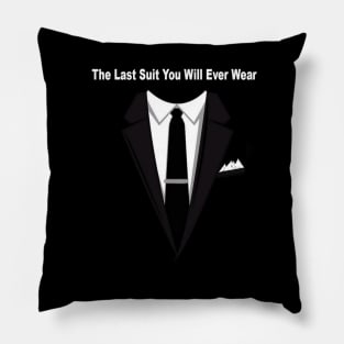 Men In Black Face Mask - Last Suit You Will Ever Wear Pillow