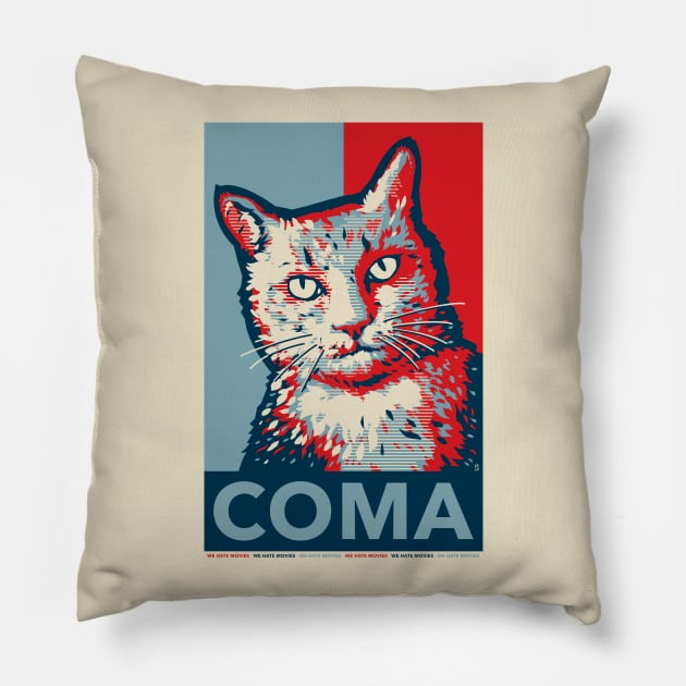 COMA CAT Pillow by We Hate Movies