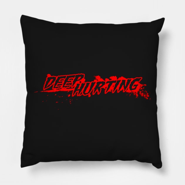 Deep Hurting Pillow by boltfromtheblue
