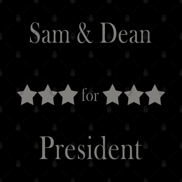 Sam & Dean for president perfect gift for supernaturals fans by AbirAbd