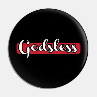 Godsless - Back Pin