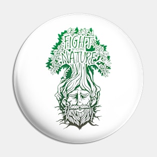 FIGHT FOR NATURE Pin