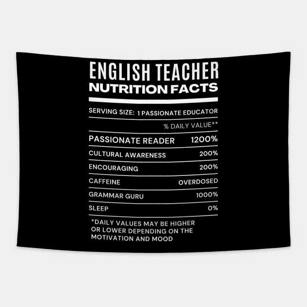 English Teacher Nutrition Facts Tapestry by Artful Wear