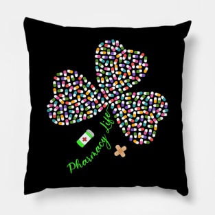 Pharmacy Life Pharmacist Shamrock Tshirt Happy Patricks Day Pillow