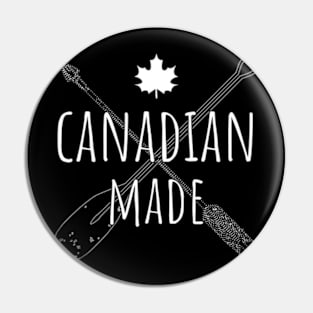 canadian made Pin