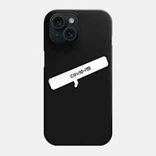 Covid 19 Phone Case