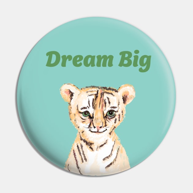 Dream Big Baby Leo Pin by lordy