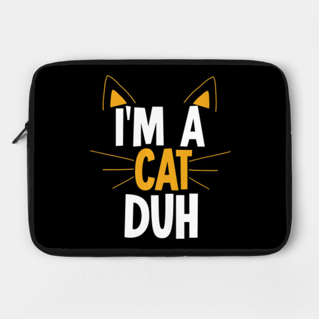 Im A Cat Duh Halloween Costume Premium Cat Laptop Case Teepublic