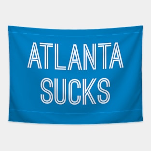 Atlanta Sucks - Carolina Blue/White (Carolina) Tapestry