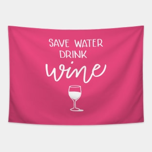 Save Water, Drink Wine Tapestry