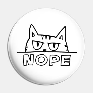 Nope Cat Pin