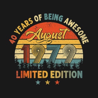 Born August 1979 Limited Edition Bday Gifts Birthday T-Shirt