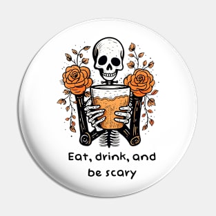 Eat, drink and be scary Pin