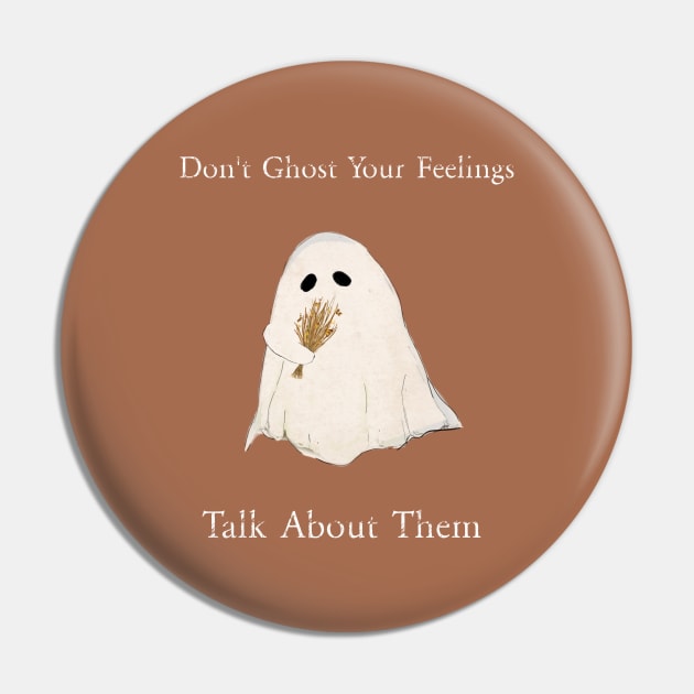 Don't Ghost Your Feelings, Mental Health , Self-Love, Self-Acceptance Pin by The Forest Bookworm
