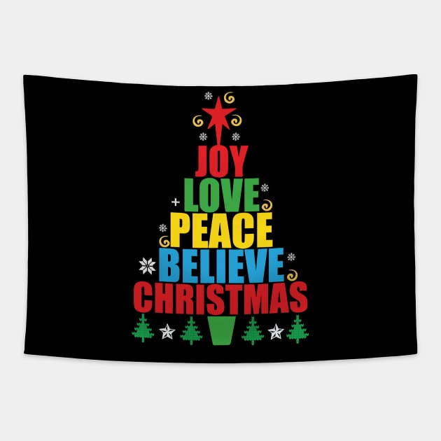 Funny Christmas Joy Love Peace Believe Christmas Tapestry by jodotodesign