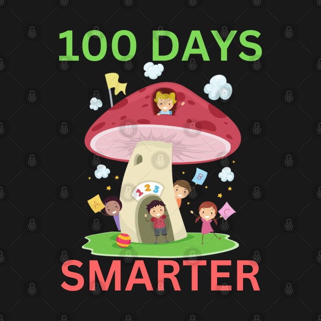 100 DAYS SMARTER Funny Colorful Mushroom Teacher Student School Party Design by CoolFactorMerch