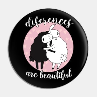 Differences are beautiful Pin