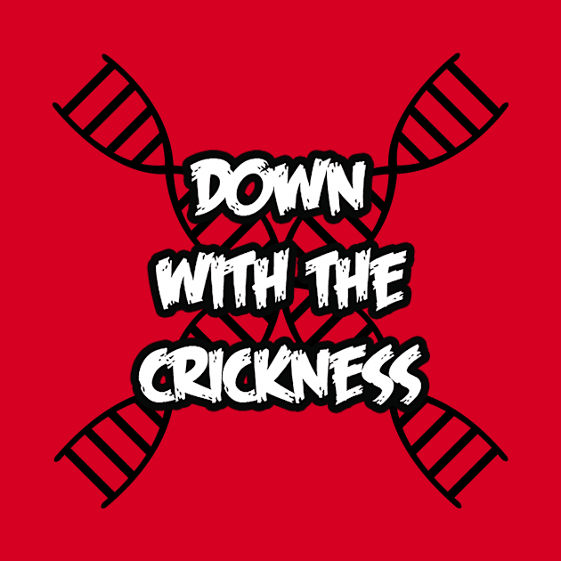 Down With the Crickness by Duckfeed.tv Merch Store