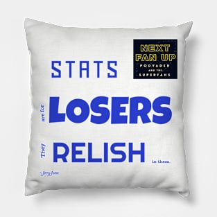 Jerry Jones Quote T Pillow