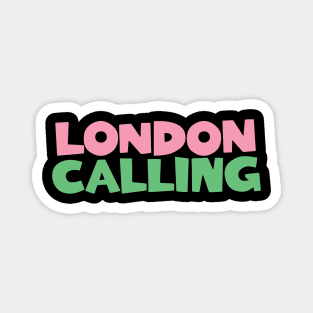 LONDON CALLING Magnet