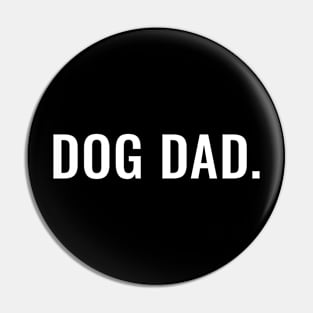 Dog Dad Pin