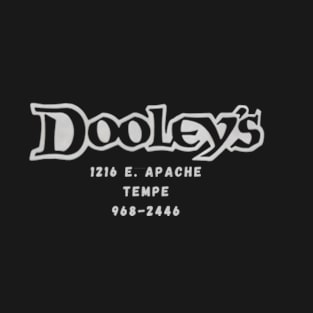 Dooley's Cocktail Lounge & Bar - Tempe Arizona T-Shirt