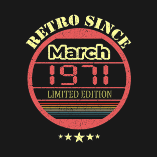 Retro Since March 1971 | Fifty Birthday Vintage 50th T-Shirt