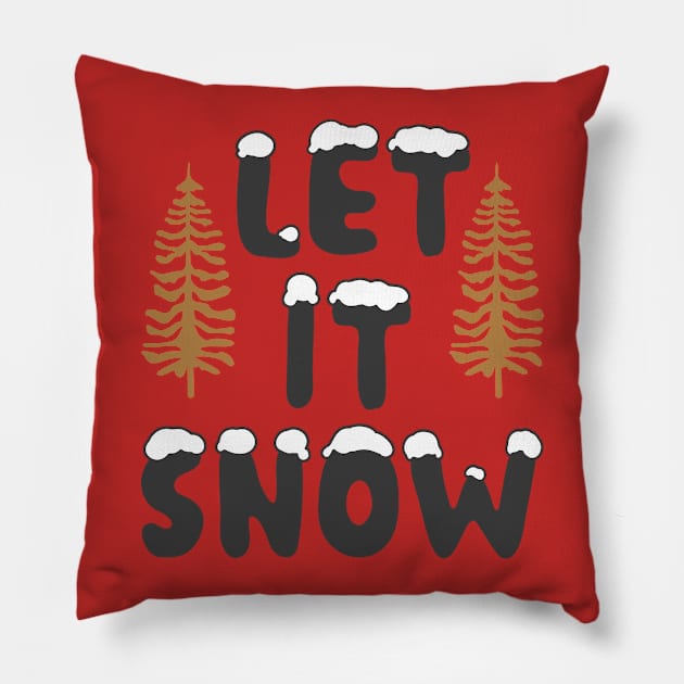 Let it snow Pillow by holidaystore