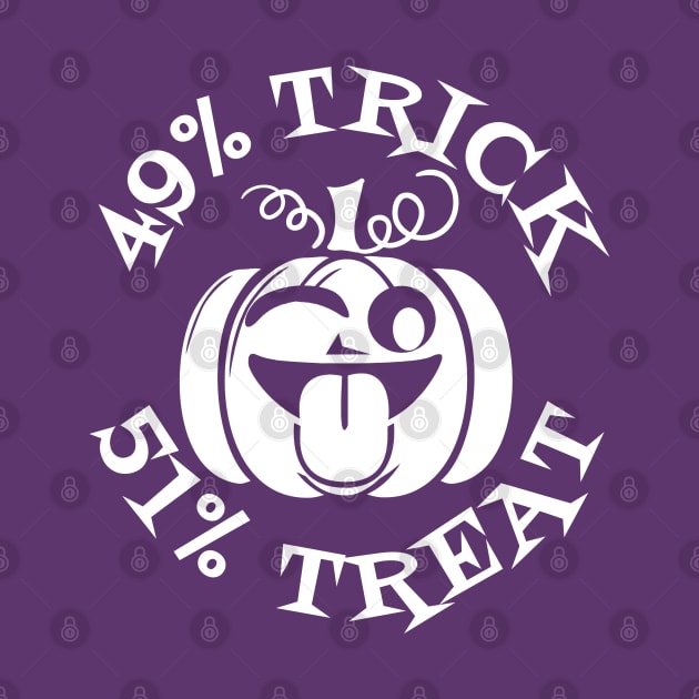 49% Trick, 51% Treat by PopCultureShirts