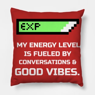 Extroverts have energy levels Pillow