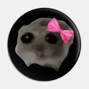 Sad Hamster Pin