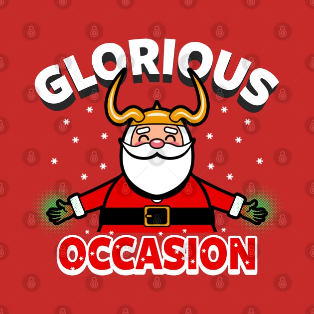 Glorious Occasion Funny Loki Superhero Christmas Cute Kawaii Santa Claus Funny Meme by BoggsNicolas