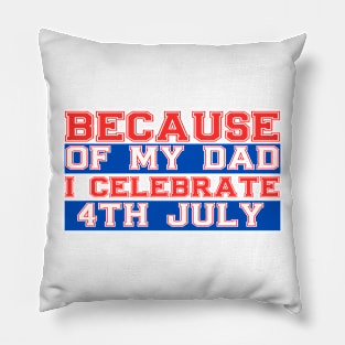 Father's Day is a holiday honoring one's father, or relevant father figure Pillow