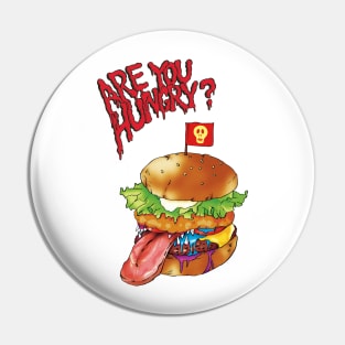 Are You Hungry? (hamburger) Pin