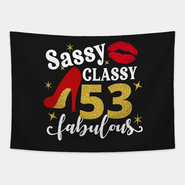 Sassy classy 53 fabulous Tapestry by TEEPHILIC