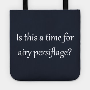 Airy Persiflage - Gilbert & Sullivan - light text Tote