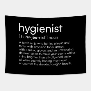 Hygienist definition Tapestry